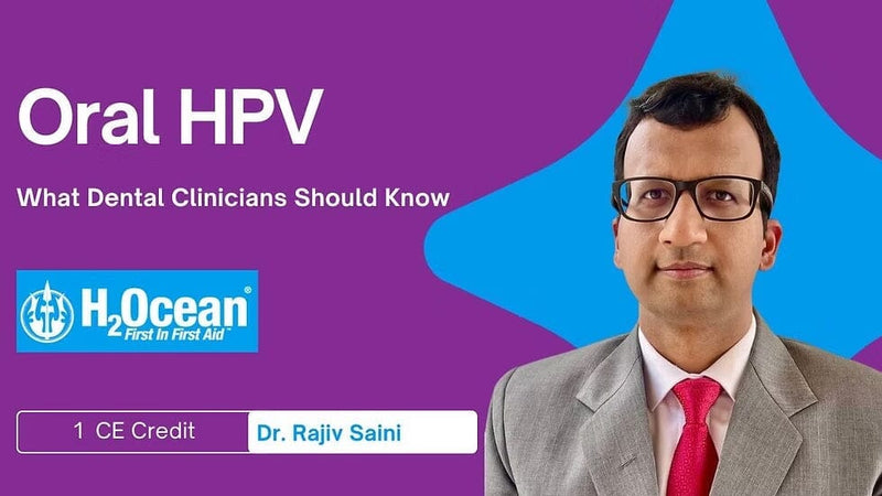 Oral HPV - What Dental Clinicians Should Know